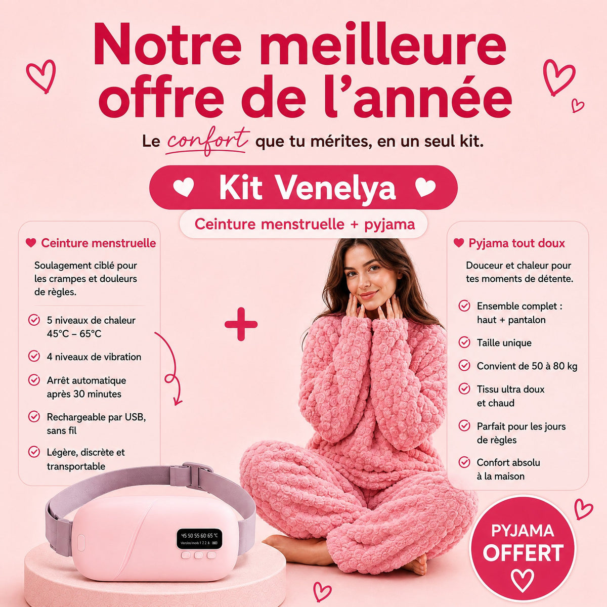 Kit Venelya avec pyjama offert